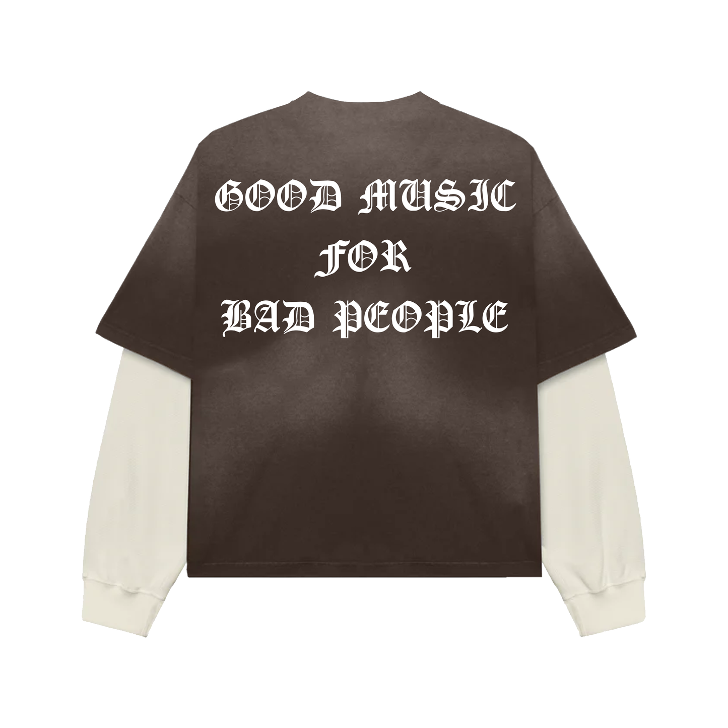 Good Music For Bad People Double Layered Long Sleeve (Vintage Brown)